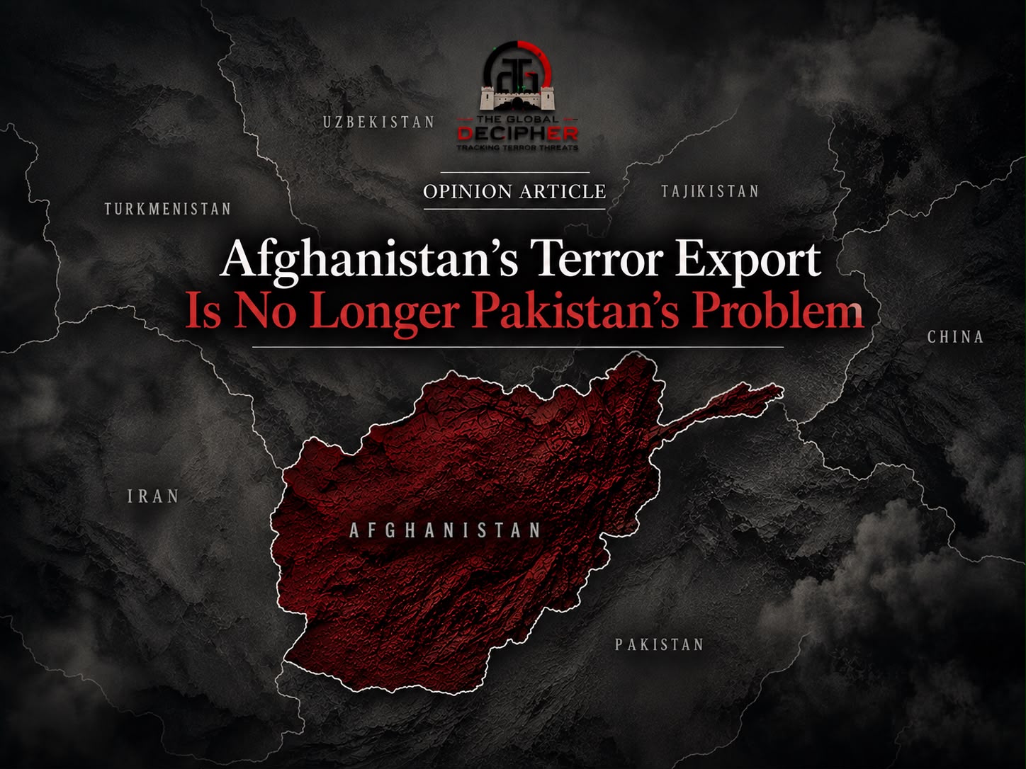 Afghanistan’s Terror Export Is No Longer Pakistan’s Problem